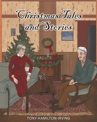 Tony Hamilton-Irving - Christmas Tales and Stories, Häftad. Tillgänglighet: Lägg i varukorg