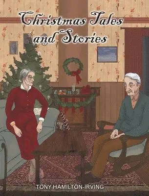 Tony Hamilton-Irving - Christmas Tales and Stories, Inbunden. Tillgänglighet: Lägg i varukorg