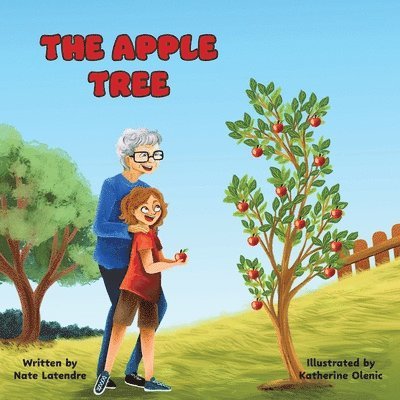 Nate Latendre - Apple Tree, Häftad. Tillgänglighet: Lägg i varukorg