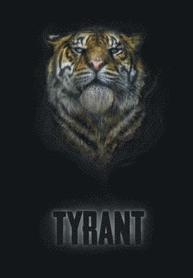 Michael Wilde - Tyrant, Inbunden. Tillgänglighet: Lägg i varukorg
