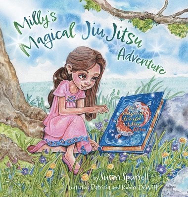 Susan Spurrell - Milly's Magical Jiu Jitsu Adventure, Inbunden. Tillgänglighet: Lägg i varukorg