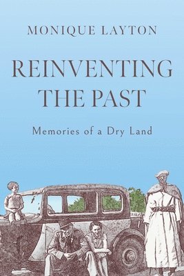 Monique Layton - Reinventing the Past, Häftad