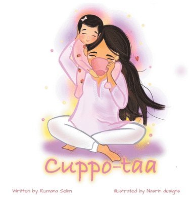 Rumana Selim - Cuppo-taa, Inbunden