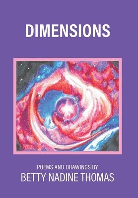 Betty Nadine Thomas - Dimensions, Inbunden. Tillgänglighet: Lägg i varukorg