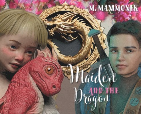 M Mammonek - Maiden and the Dragon, Inbunden