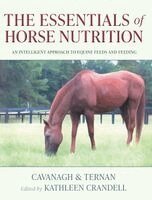 Shirle Ternan, Kathleen Cavanagh, Kathleen Crandell - Essentials of Horse Nutrition, Inbunden. Tillgänglighet: Lägg i varukorg