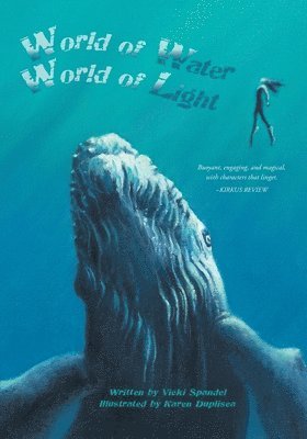 Vicki Spandel - World of Water, World of Light, Häftad. Tillgänglighet: Lägg i varukorg