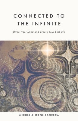 Connected to The Infinite