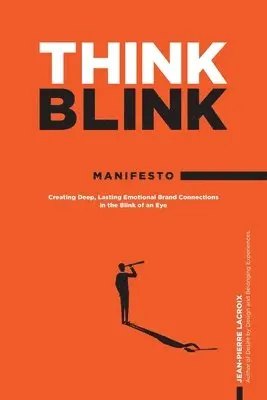 Jean-Pierre LaCroix - ThinkBlink Manifesto, Häftad. Tillgänglighet: Lägg i varukorg