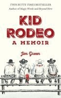 Jim Green - Kid Rodeo, Häftad. Tillgänglighet: Lägg i varukorg