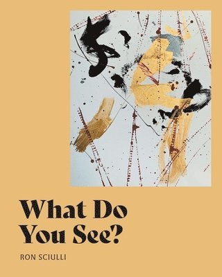 What Do You See?