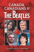 Canada, Canadians and The Beatles