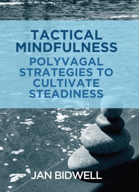 Jan Bidwell - Tactical Mindfulness, E-bok