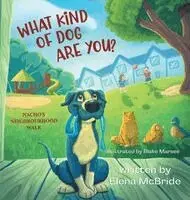 Elena McBride - What Kind of Dog Are You?, Inbunden. Tillgänglighet: Lägg i varukorg
