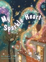 Mara Trilby - My Sparkle Heart, Inbunden. Tillgänglighet: Lägg i varukorg
