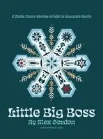 Alex Gordon, Michel Lupien - Little Big Boss, Inbunden. Tillgänglighet: Lägg i varukorg
