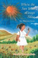 Aracelly Contreras Borja, Roman Mushka - Where the Sun Will Always Shine, Häftad. Tillgänglighet: Lägg i varukorg