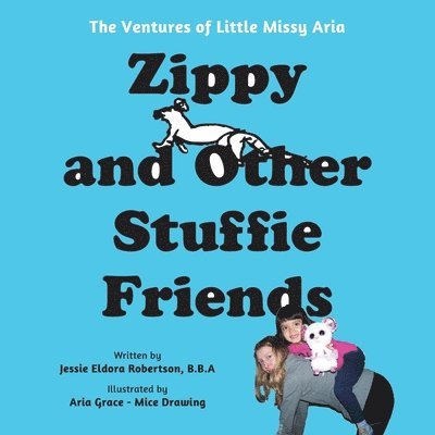 Jessie Eldora Robertson - Zippy and Other Stuffie Friends, Häftad. Tillgänglighet: Lägg i varukorg