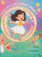 Dheeksha Reddy - Mina and her Magic Bubble, Inbunden