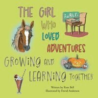 Rose Bell - Girl Who Loved Adventures, Häftad