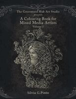 Colouring Book for Mixed Media Artists (Volume 1)