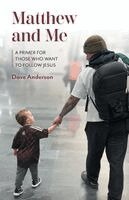 Dave Anderson - Matthew and Me, Häftad