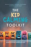 Jonathan Wheatley - Kid Calming Toolkit, Häftad. Tillgänglighet: Lägg i varukorg