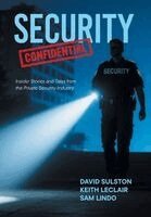 David Sulston, Keith LeClair, Sam Lindo - Security Confidential, Inbunden