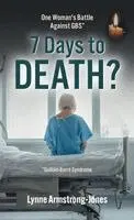 Lynne Armstrong-Jones - 7 Days to Death?, Inbunden. Tillgänglighet: Lägg i varukorg