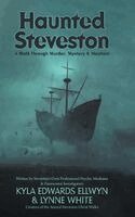 Kyla Edwards Ellwyn, Lynne White - Haunted Steveston, Inbunden