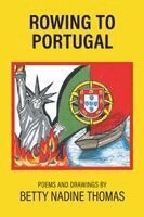 Betty Nadine Thomas - Rowing to Portugal, Häftad. Tillgänglighet: Lägg i varukorg