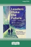 Leaders Make the Future, Third Edition