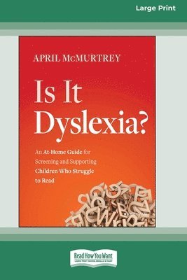 April McMurtrey - Is It Dyslexia?, Häftad. Tillgänglighet: Lägg i varukorg