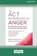 ACT Workbook for Anger