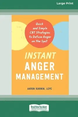 Aaron Karmin - Instant Anger Management, Häftad. Tillgänglighet: Lägg i varukorg