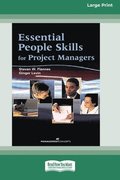 Essential People Skills for Project Managers [Large Print 16 Pt Edition]