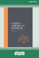 Alan Jacobs Gidley, Mick Gidley - Sacred Texts - Native American Wisdom, Häftad