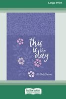 Broadstreet Publishing Group LLC - This Is the Day, Häftad