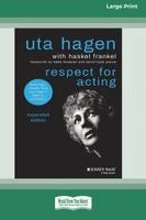 Uta Hagen - Respect for Acting, Häftad