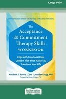 Matthew S Boone - Acceptance and Commitment Therapy Skills Workbook, Häftad