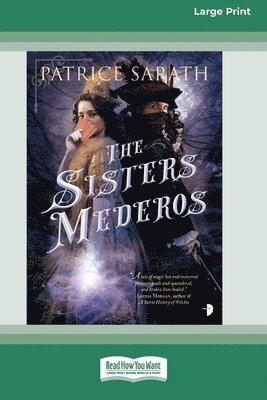 Patrice Sarath - Sisters Mederos, Häftad. Tillgänglighet: Lägg i varukorg