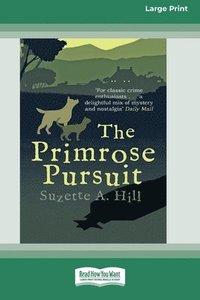 The Primrose Pursuit [Large Print 16 Pt Edition]