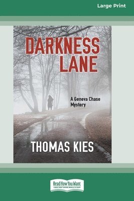 Thomas Kies - Darkness Lane [Large Print 16 Pt Edition], Häftad