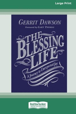 Gerrit Dawson - Blessing Life, Häftad