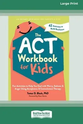Tamar D Black - ACT Workbook for Kids, Häftad. Tillgänglighet: Lägg i varukorg