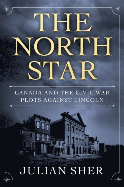 Julian Sher - North Star, E-bok