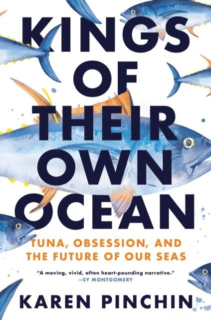 Karen Pinchin - Kings of Their Own Ocean, E-bok