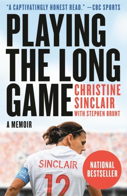 Christine Sinclair - Playing the Long Game, E-bok