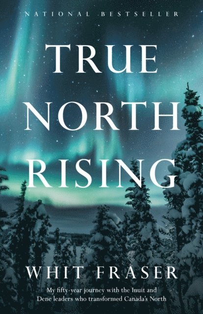 Whit Fraser - True North Rising, E-bok