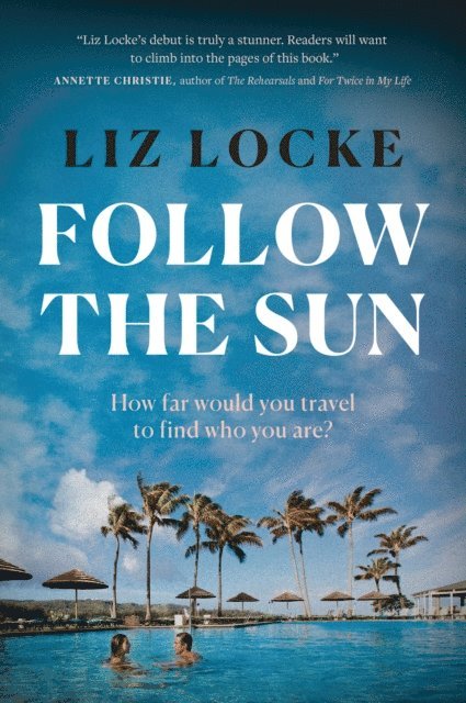 Liz Locke - Follow the Sun, E-bok